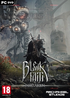 Bleak Faith Forsaken