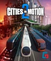 Cities in Motion 2: The Modern Days
