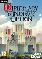 Diplomacy is Not an Option