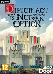 Diplomacy is Not an Option