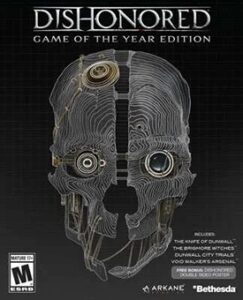 Dishonored: Game of the Year Edition