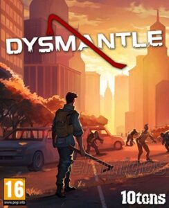 Dysmantle