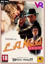 LA Noire The VR Case Files