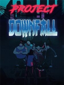 Project Downfall