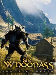 Sir Whoopass Immortal Death