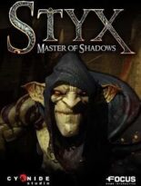 Styx: Master of Shadows