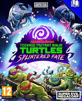 Teenage Mutant Ninja Turtles Splintered Fate