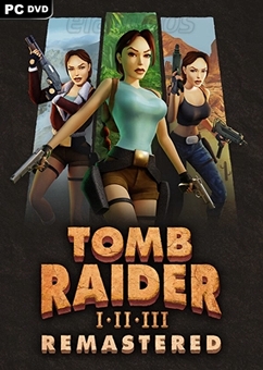 Tomb Raider I-III Remastered Starring Lara Croft