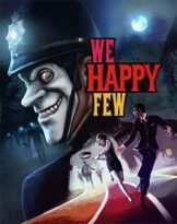 We Happy Few